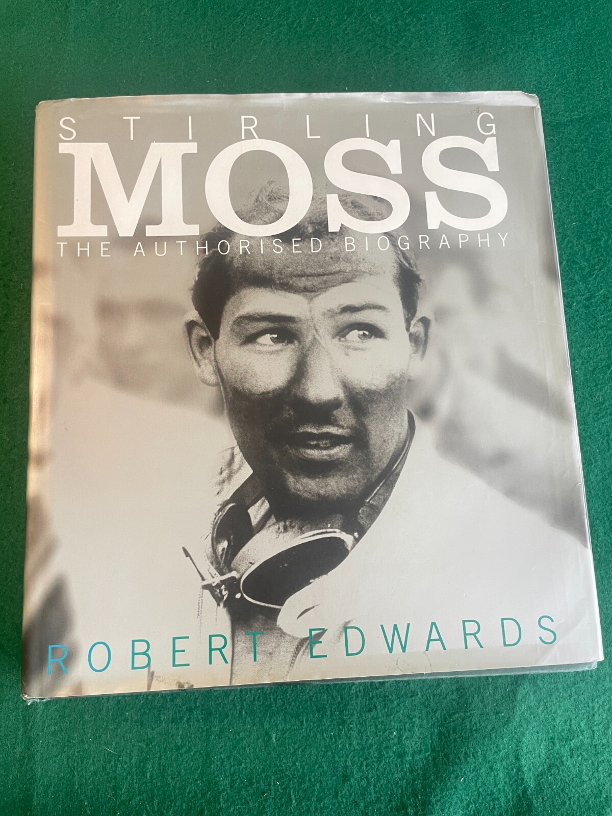 STIRLING MOSS THE AUTHORISED BIOGRAPHY ROBERT EDWARDS HARDBACK