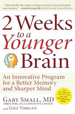 2 Weeks To A Younger Brain: An - Paperback, by Small Gary; Vorgan - Very Good