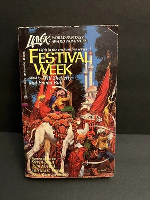 Festival Week (Liavek Book 5) - Mass Market Paperback By Will Shetterly - GOOD