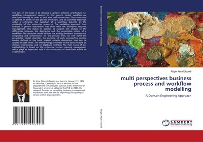 multi perspectives business process and workflow modelling Roger Atsa Etoundi