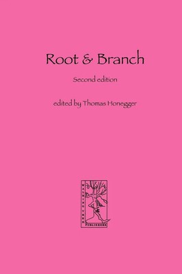 Root and Branch Thomas M. Honegger Taschenbuch Kartoniert / Broschiert Englisch