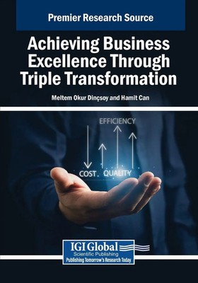 Meltem Okur Dinçsoy (u. a.) | Achieving Business Excellence Through Triple...