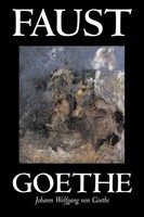 Faust By Johann Wolfgang Von Goethe, Drama, European Johann Wolfgang Von Goethe
