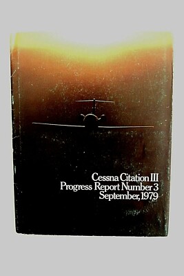 Original Vintage Cessna Citation III Fortschrittsbericht # 3 Prospekt Sept 1979
