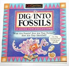 Dig into Fossils A Guide for Collectors 28 Pages Geosaurus is Your Guide
