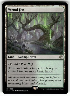 Vernal Fen #63 (NM) Commander: Lorwyn Eclipsed ECC Magic MTG