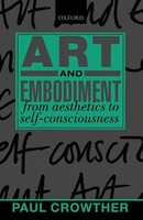 Paul Crowther | Art And Embodiment | Taschenbuch | Englisch (2001) | Oup Oxford