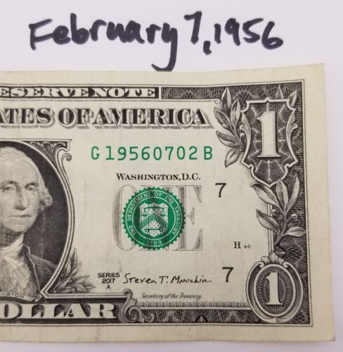 Birthday Dollar Bill February 7, 1956 July 2, 1956 US Currency $1 2017 G Note - Picture 2 of 5