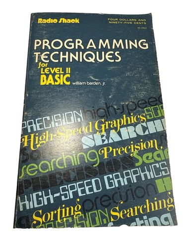 PROGRAMMING TECHNIQUES for Level II Basic 1980 First Edition william barden, jr.