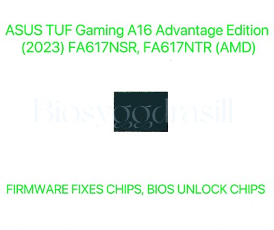 ASUS TUF Gaming A16 Advantage Edition (2023) FA617NSR, FA617NTR, NO PW BIOS CHIP