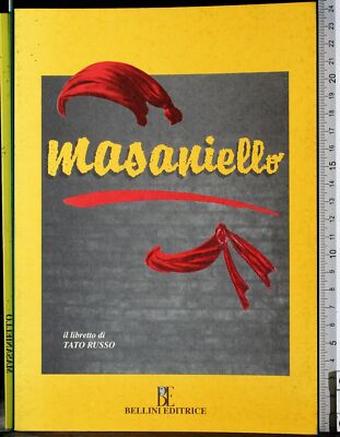 MASANIELLO. RUSSISCHER TAT. BELLINI.