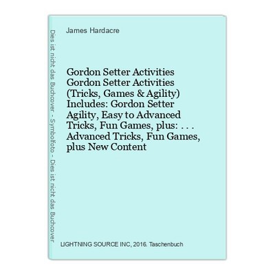 Gordon Setter Activities Gordon Setter Activities (Tricks, Games & Agility) Incl
