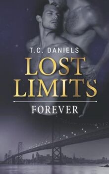 Lost Limits: Forever von Daniels, T.C. | Buch | Zustand gut