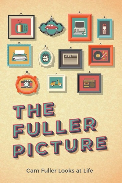 The Fuller Picture Cam Fuller Looks At Life Cam Fuller Taschenbuch Englisch 2020-image