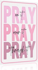 Christian Gifts for Women Pink Pray on it Pray Tin Metal Signs Home Décor 8x12