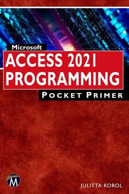 Microsoft Access 2021 Programming Pocket Primer Julitta Korol Taschenbuch 2022