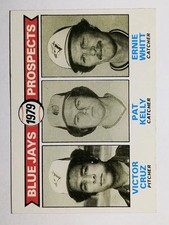 Click to enlarge Blue Jays 1979 Prospects (Victor Cruz / Pat Kelly / Ernie Whitt)