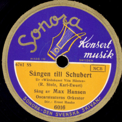 MAX HANSEN Sangen till Schubert/Borgarrads... -Schwedisch- Schellackplatte S7862
