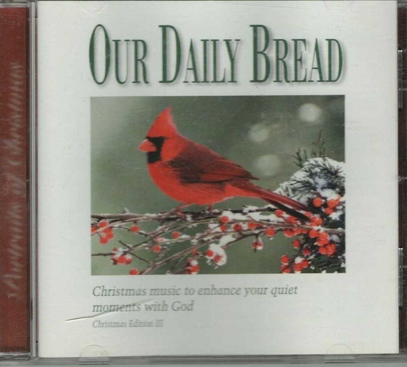 Our Daily Bread: Portraits Of Christmas (CD  2003)
