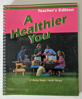 Abeka Homeschool Health Series "A Healthier You" Grade 7 Teacher's ...