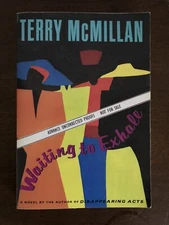Waiting to Exhale (1992) Terry McMillan ADVANCE UNCORRECTED PROOF