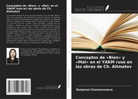 Nurjamal Chonmurunova | Conceptos De 'Bien' Y 'Mal' En El Yakm Ruso En Las...
