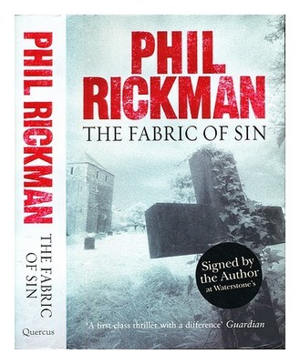 RICKMAN, PHILIP The fabric of sin / Phil Rickman 2007 Hardcover