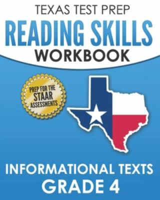 Texas Test Prep Reading Skills Workbook Informational Texts Grade 4: Preparat...