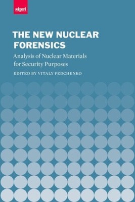 Die neue nukleare Forensik: Analyse von Kernmaterial für Sicherheitszwecke