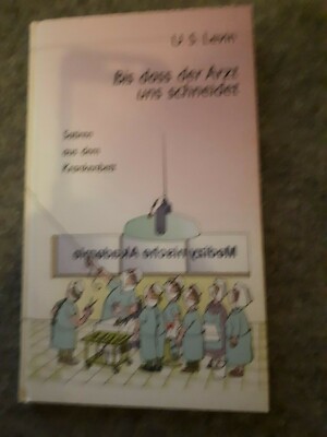 Bis das der Arzt uns scheidet-Satiren aus dem Krankenbett-U.S..Levin-Dr.Ziethen