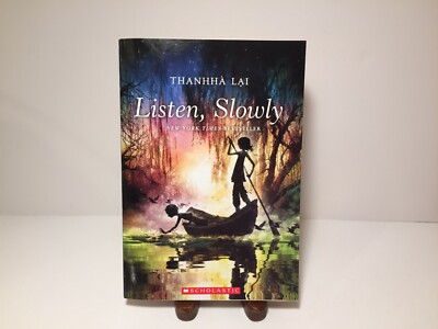 Listen, Slowly by Thanhhà Lai (2016, Paperback)