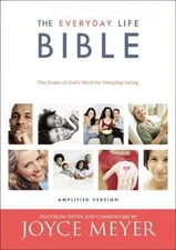 The Everyday Life Bible: The Power of God's Word for Everyday Living, Meyer, Joy