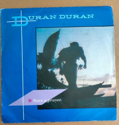 Duran Duran. Save A Prayer. 7'' Single. EMI 5327. UK. VG+. Hold Back The Rain  ..