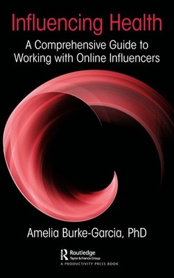 Influencing Health: A Comprehensive Guide To Working With On...