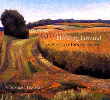 Holding Ground - The Art of Gary Ernest Smith
