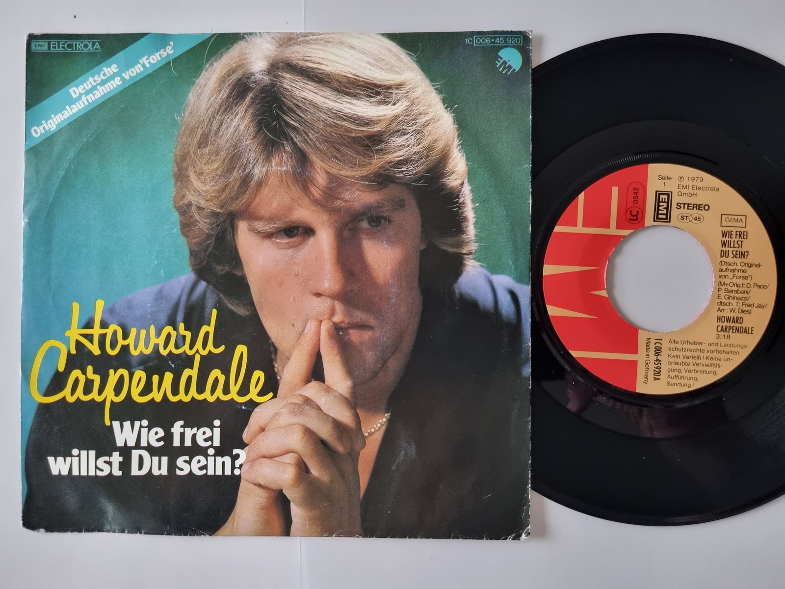 Howard Carpendale - Wie frei willst Du sein? 7'' Vinyl Germany/ CV Pupo - Forse