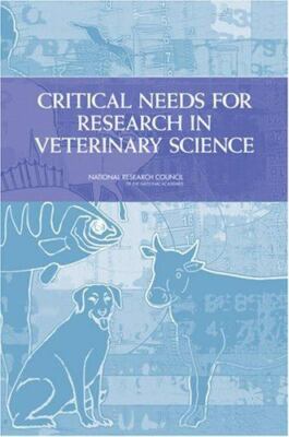 Critical Needs for Research in Veterinary Science National Research Council, Di
