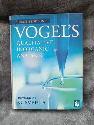 Vogel's Qualitative Inorganic Analysis  by Svehla, G.  Hardback 7th Edition Book