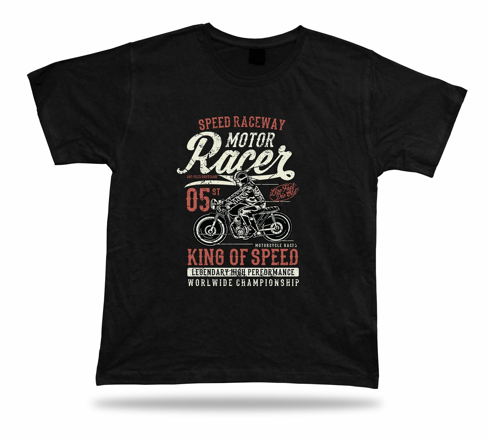 Motor Racer live fast, die old t shirt tee design birthday gift present apparel