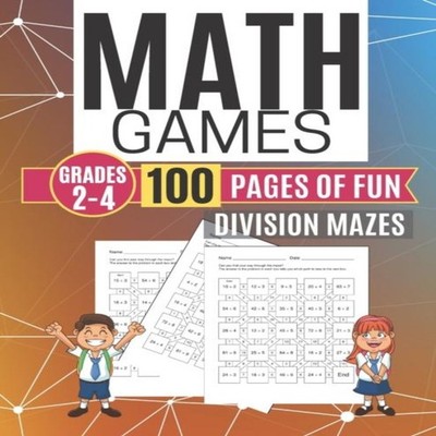 Math Games DIVISION MAZES 100 Pages of Fun Grades 2-4 Kitty Learn