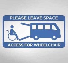 Wheelchair User Please Leave Enough Space For My Wheelchair Thank You Car Sign,