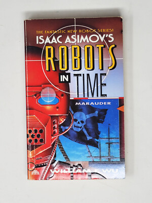 WILLIAM F. WU SIGNED 1ST - Isaac Asimov's Robots in Time: Marauder, #2