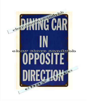 RAILROAD DINING CAR IN OPPOSITE DIRECTION train railway metal tin sign