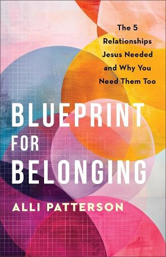 Blueprint for Belonging by Alli Patterson - - Image 2