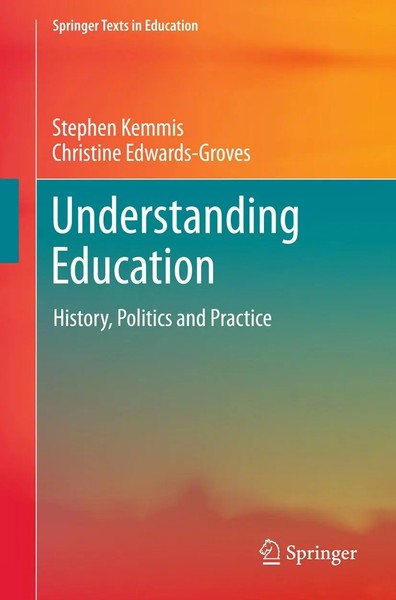 Stephen Kemmis (U. A.) | Understanding Education | Taschenbuch | Englisch (2017)-image