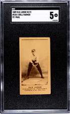 1889 Old Judge N172 #152 Bill Farmer SGC 5 **St. Paul**