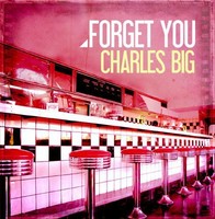 Charles Big - Forget You - Cd - G3Z