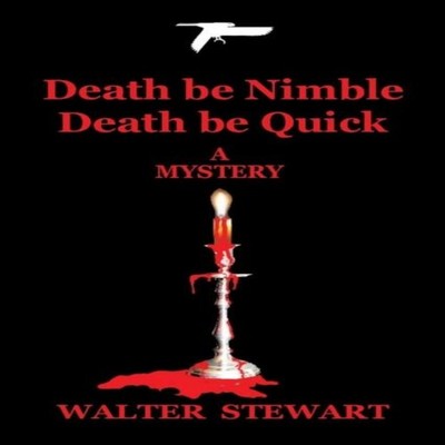 Death Be Nimble Death Be Quick Walter Stewart Paperback Author So
