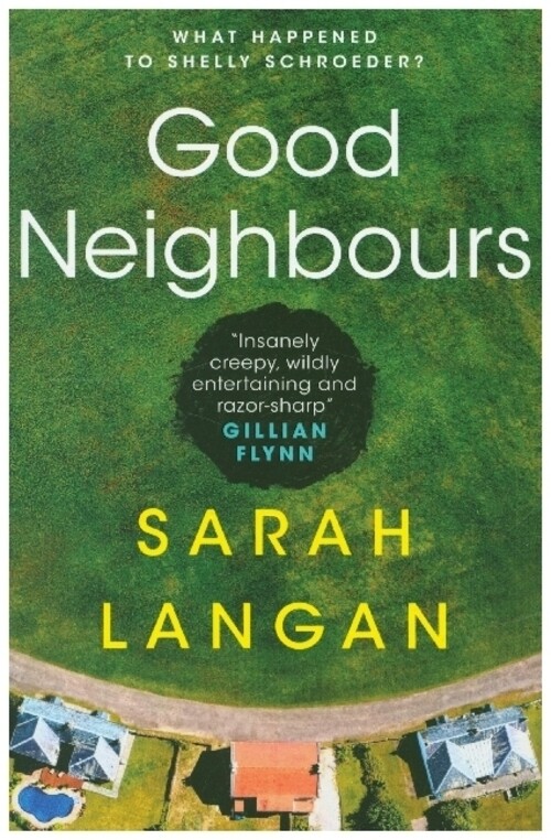 Thumbnail - Good Neighbours Sarah Langan Taschenbuch 376 S. Englisch 2021 Titan