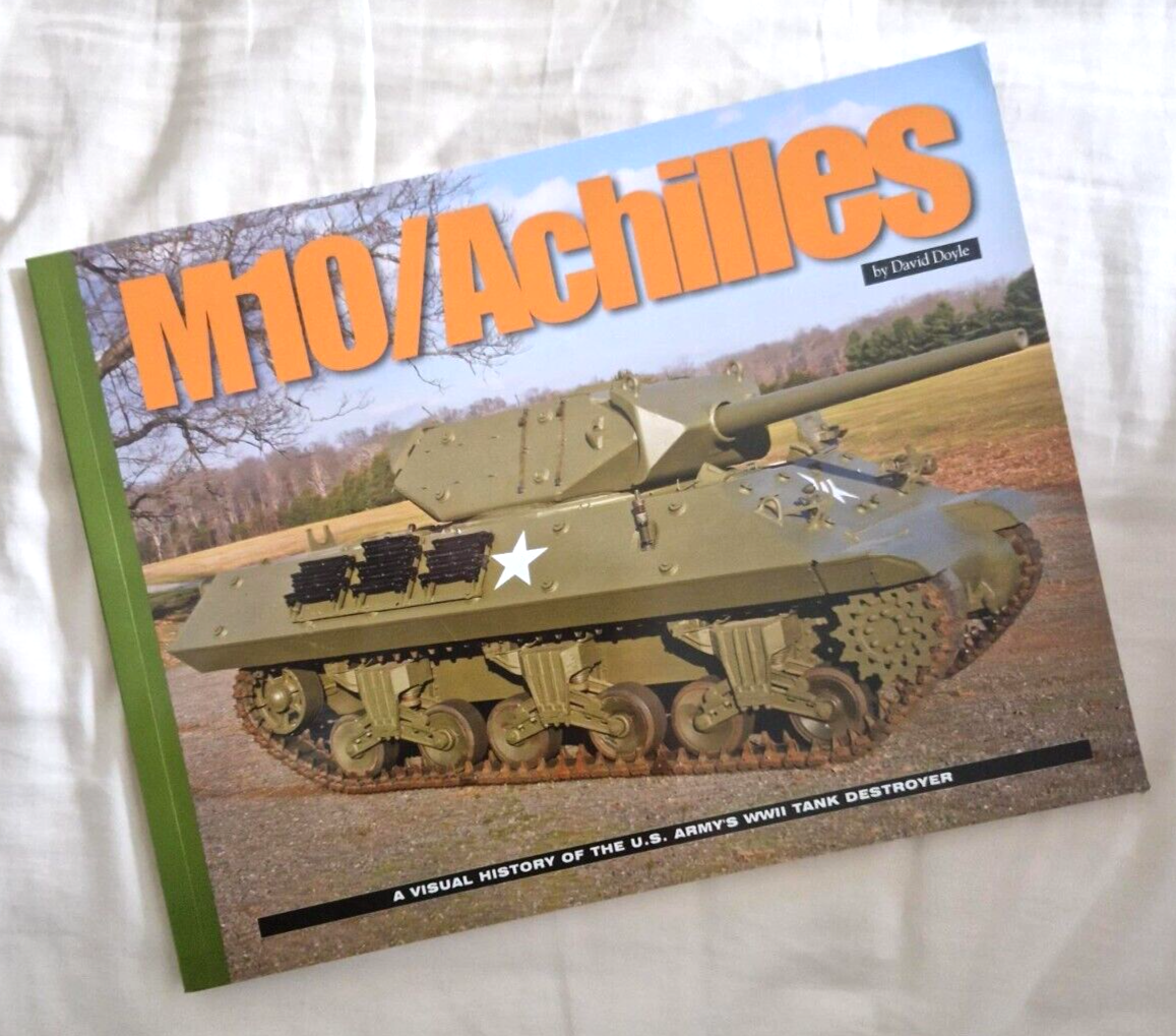 M10 Achilles tank destroyer - Visual history book David Doyle Army